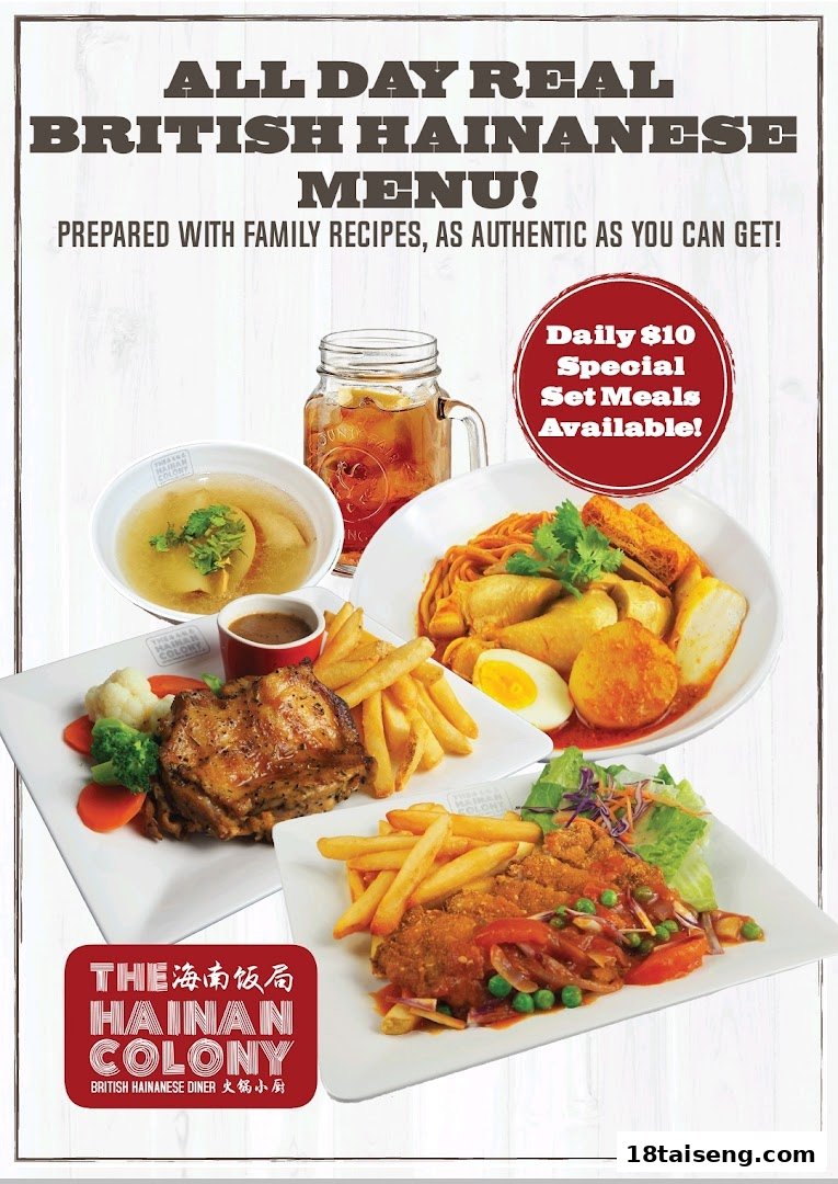 An advertisement showcasing various British Hainanese dishes and a drink, promoting daily set meals.