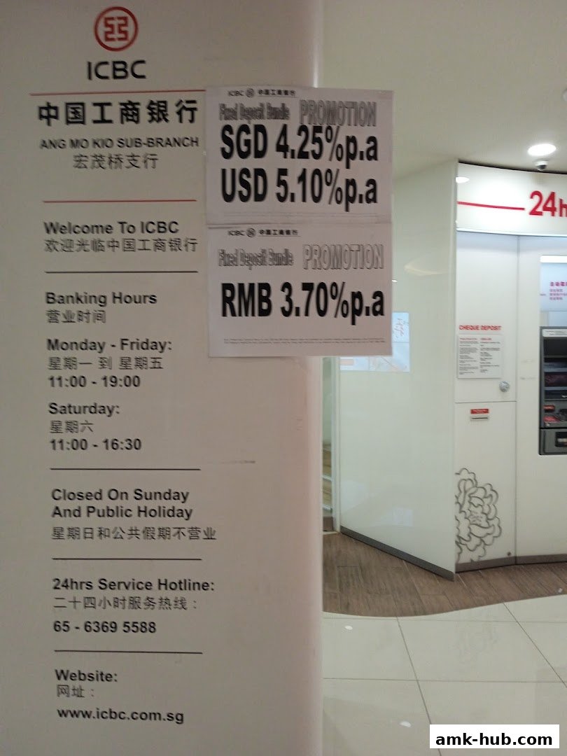 ICBC Ang Mo Kio Sub-Branch information board with banking hours and promotional deposit rates.