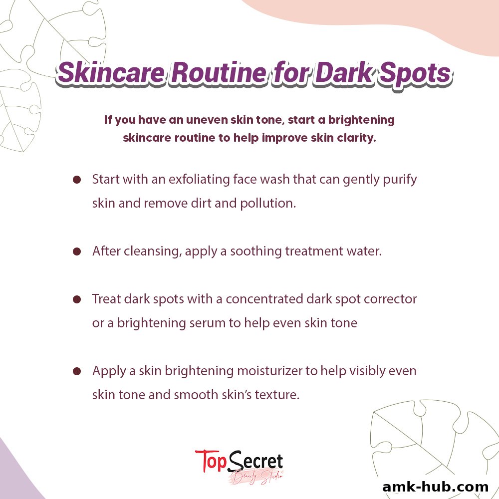 A guide to a skincare routine for dark spots from Top Secret Beauty Studio.
