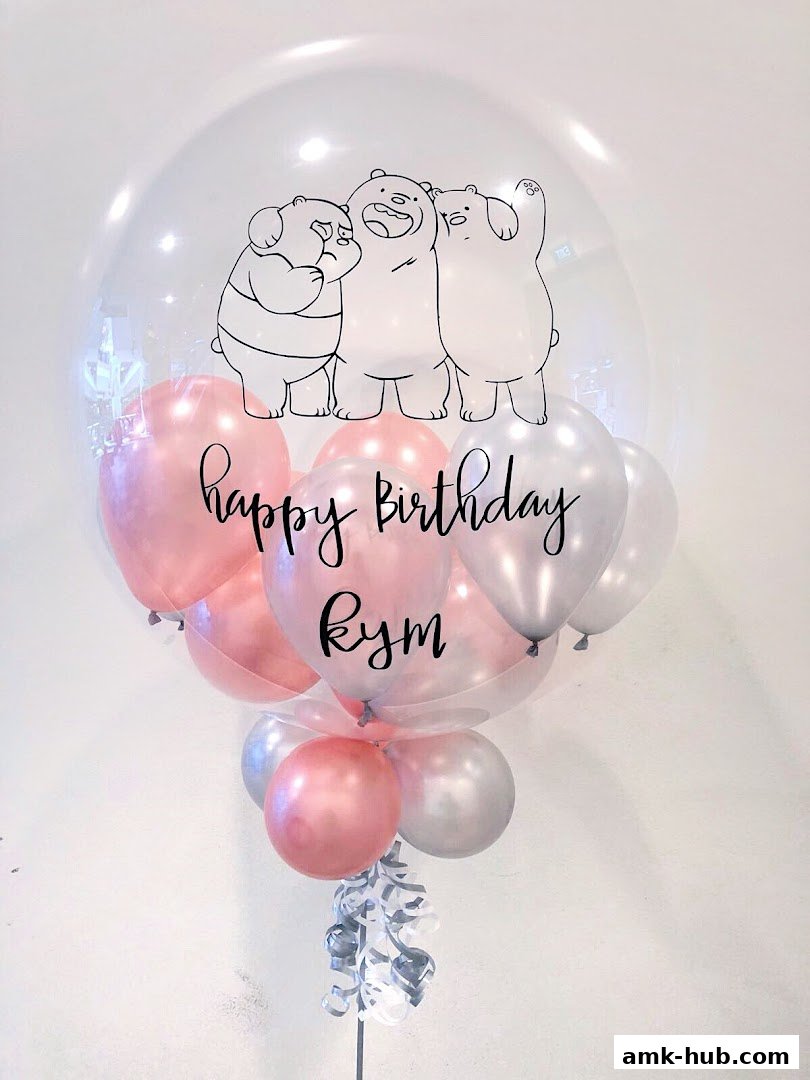 A clear bubble balloon with the 'We Bare Bears' characters and 'happy birthday Kym' text.