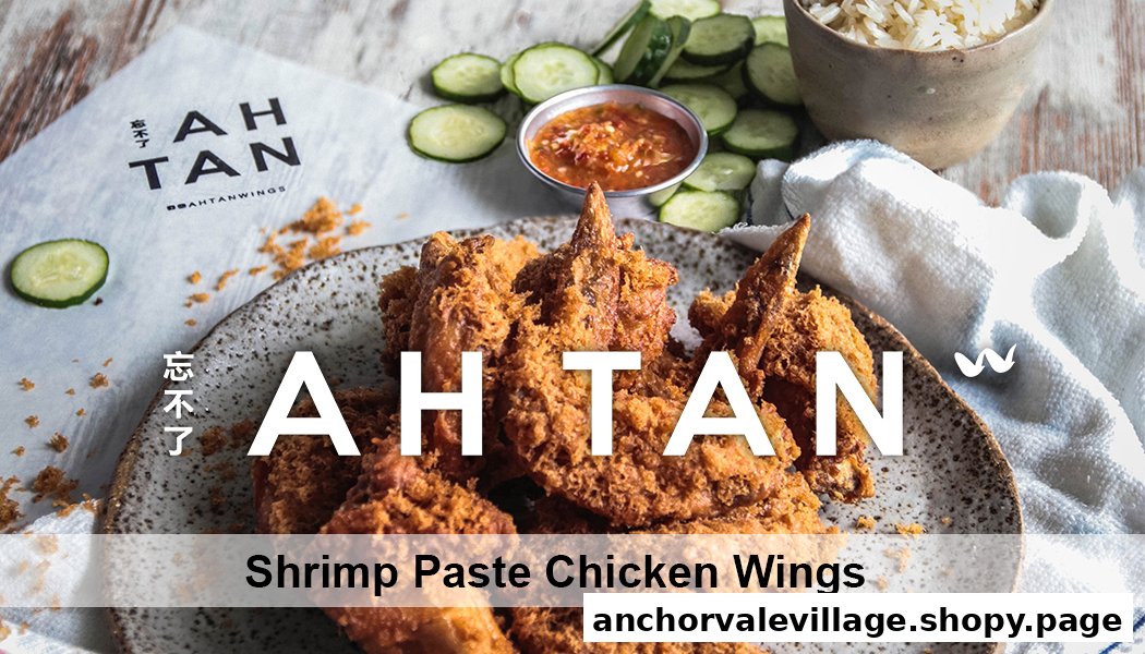 AH TAN WINGS - Anchorvale Village