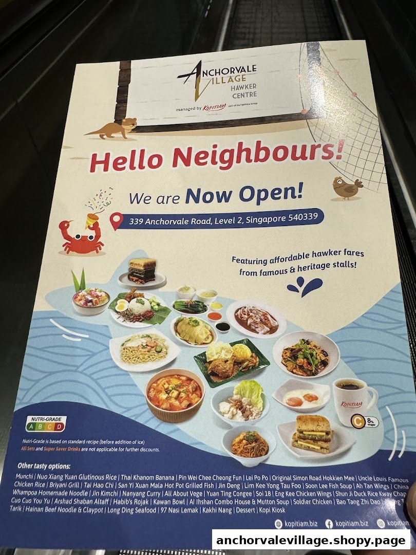 A promotional flyer for Anchorvale Village Hawker Centre, showcasing various food options and announcing its opening.