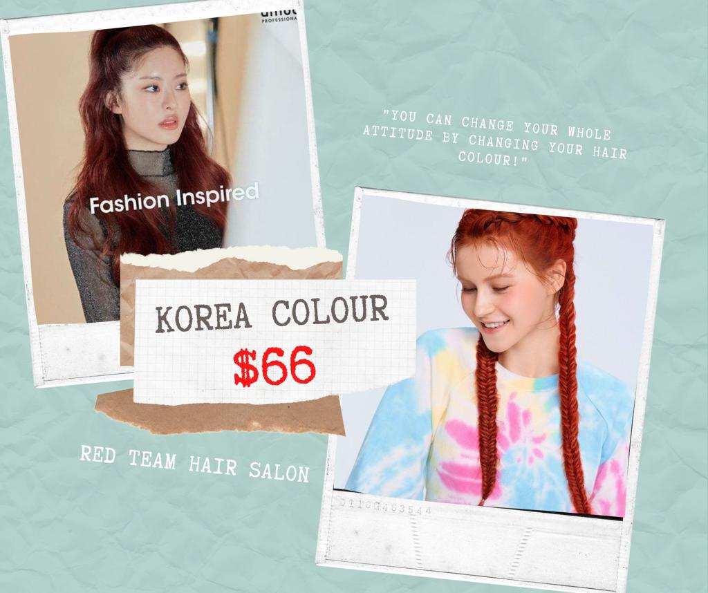 Hair models advertise 'Korea Colour' for $66 at Red Team Hair Salon.