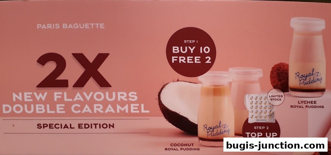 Paris Baguette advertises new Double Caramel flavors with a buy 10 get 2 free offer.