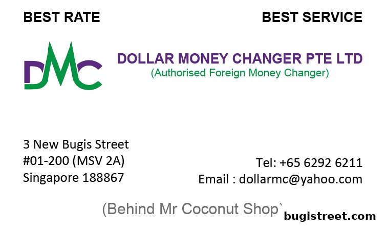 Business card for Dollar Money Changer Pte Ltd, offering best rates and service.