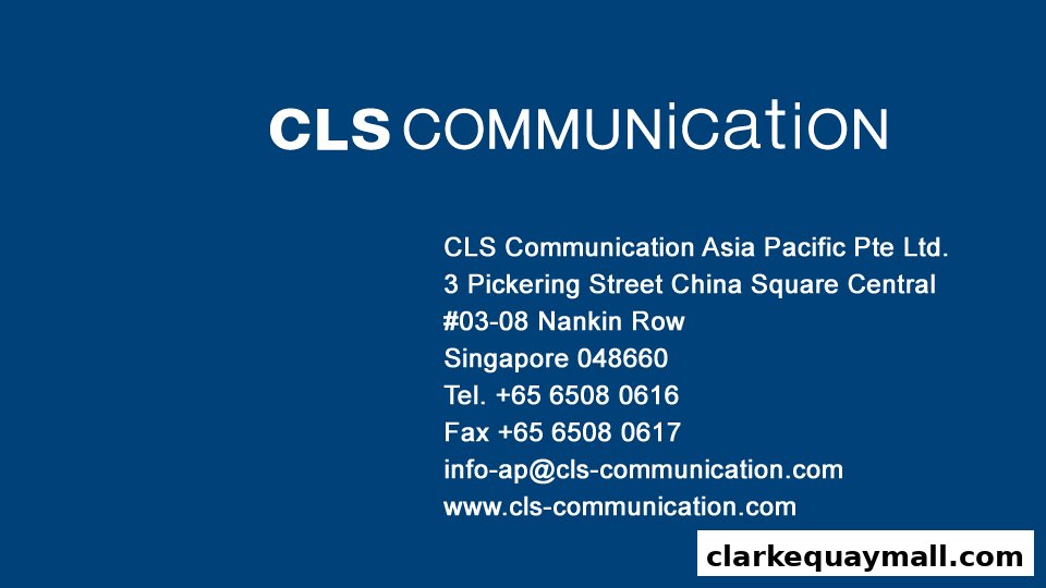 Contact information for CLS Communication Asia Pacific Pte Ltd.