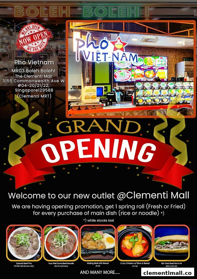 A grand opening poster for Pho Vietnam at Clementi Mall, featuring the shop exterior and popular dishes.