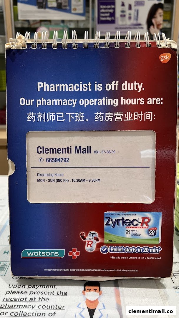 A sign displaying Watsons pharmacy operating hours, contact details, and location at Clementi Mall.