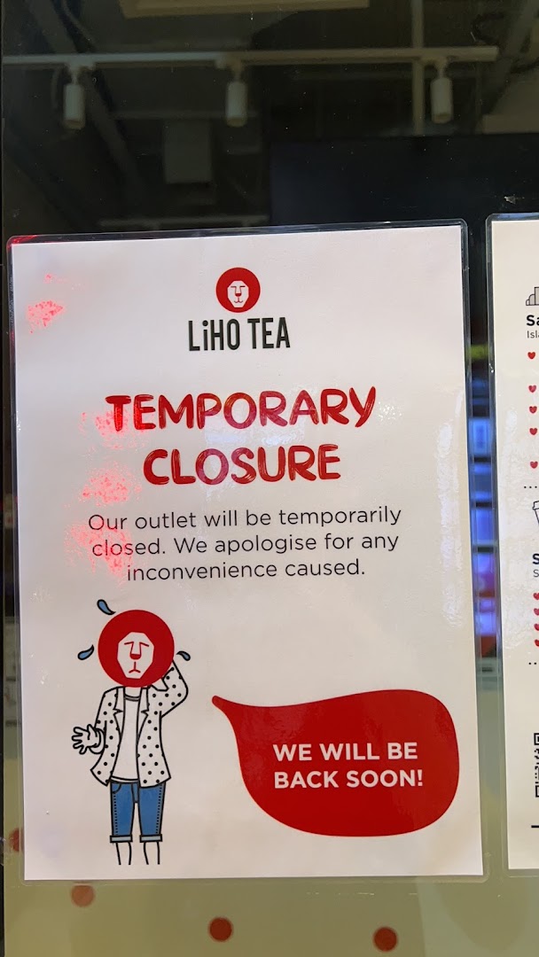 A LiHO TEA sign announcing temporary closure with a 'We will be back soon!' message.