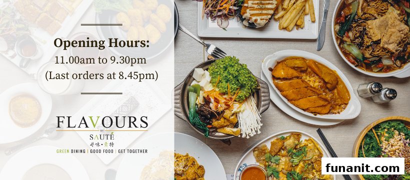 An overhead shot showcasing a variety of delicious vegetarian and vegan dishes from Flavours by Saute, alongside their logo and opening hours.