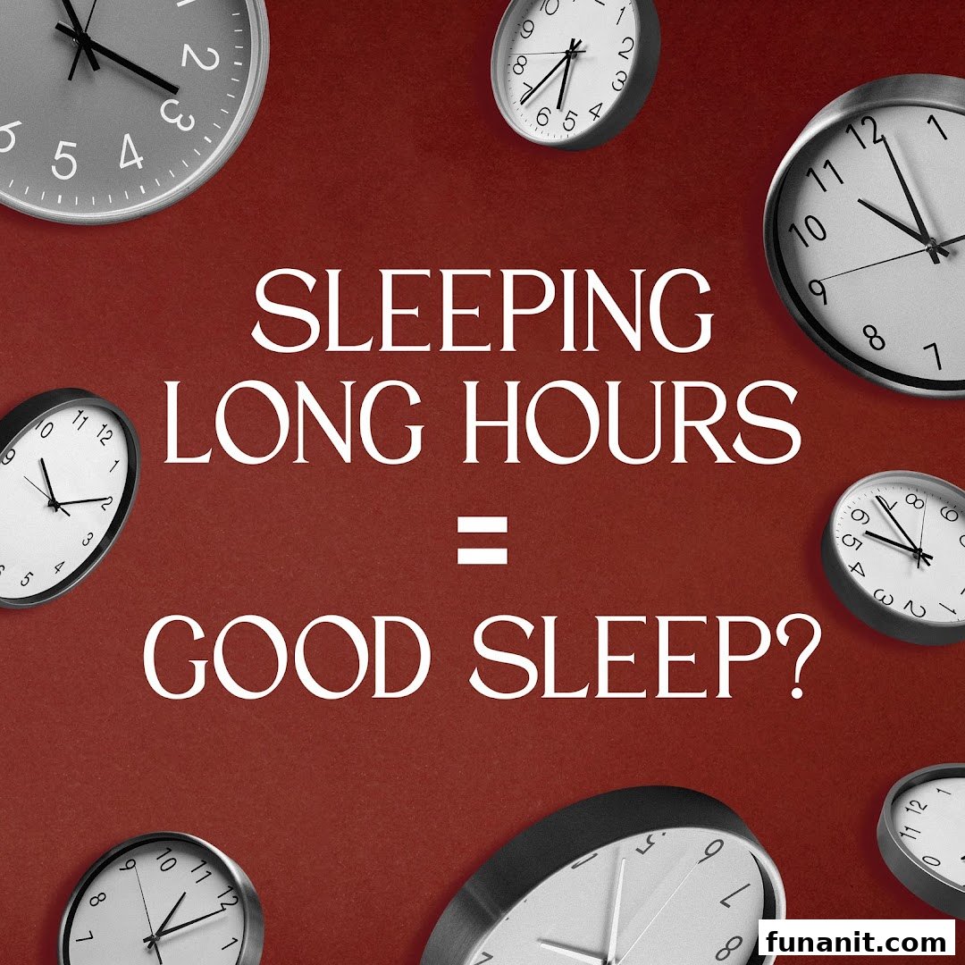 An image featuring multiple clocks surrounding text questioning if long hours equal good sleep.