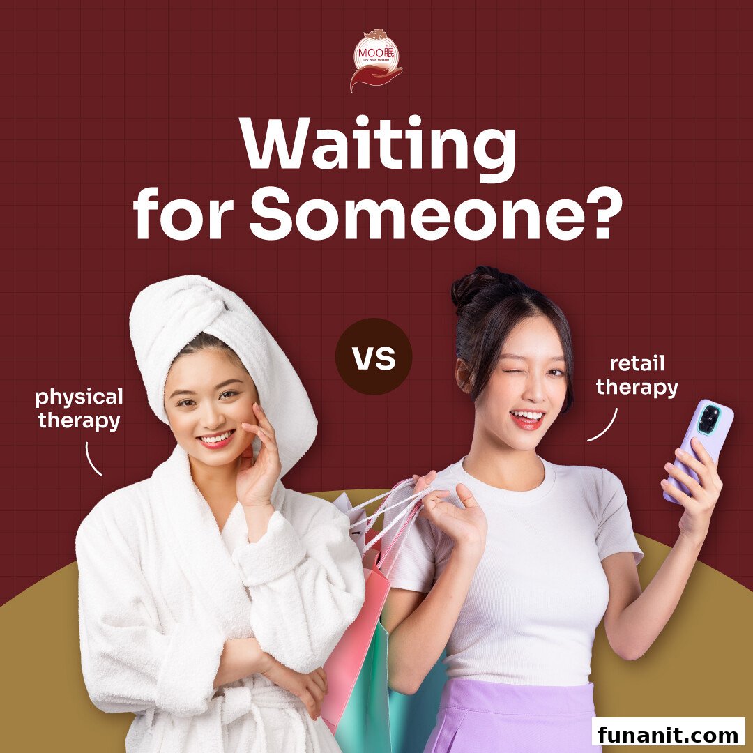 An image comparing physical therapy and retail therapy, asking 'Waiting for Someone?' with two women.