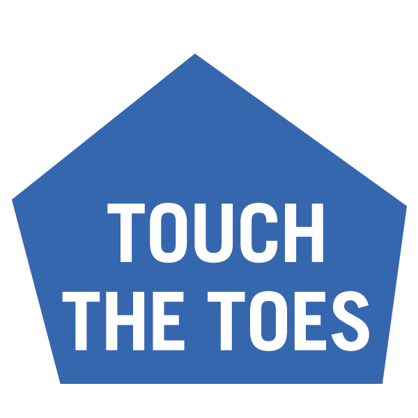 A blue pentagon logo featuring the white text 'TOUCH THE TOES'.