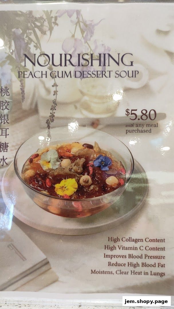 A menu item for Nourishing Peach Gum Dessert Soup with its price and health benefits.