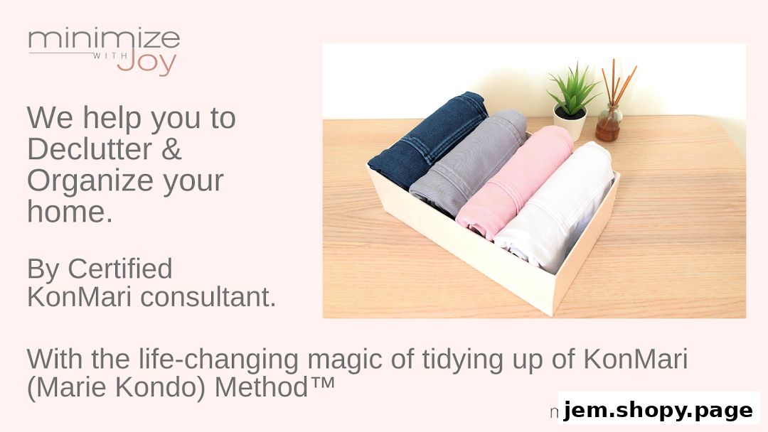 Organized clothing in a box, with text about decluttering and the KonMari method.
