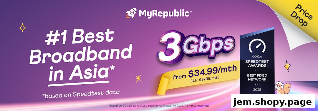 MyRepublic advertises #1 Best Broadband in Asia with 3Gbps for $34.99/mth.
