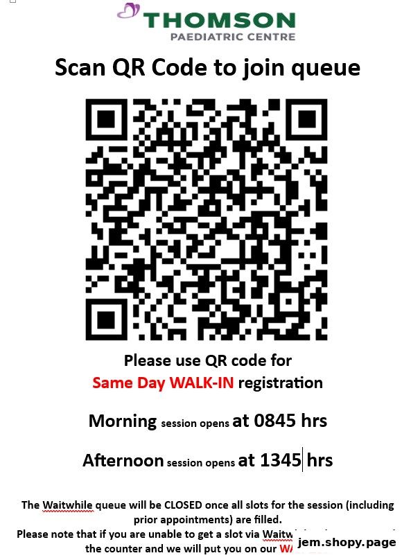 A sign for Thomson Paediatric Centre instructing to scan a QR code to join the queue.