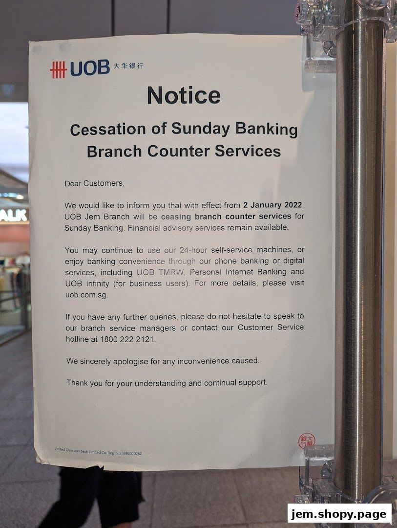 A notice from UOB Jem Branch about the cessation of Sunday banking counter services.