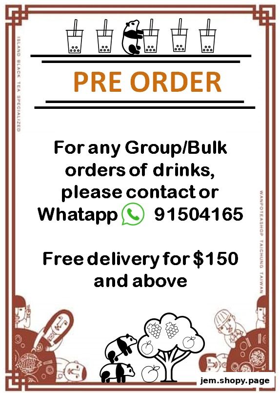 A flyer for Wanpo Tea Shop offering pre-orders and free delivery for bulk orders.