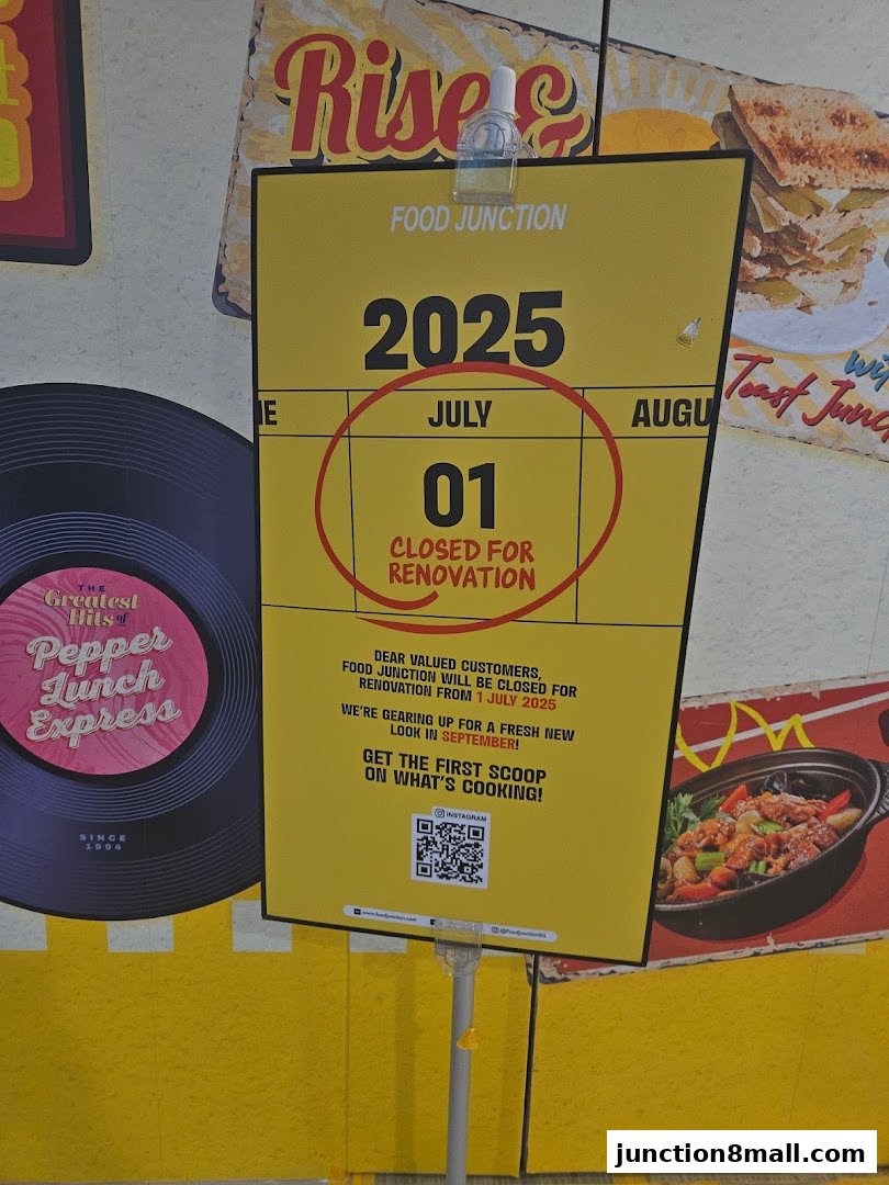 A sign announces Food Junction is closed for renovation from July 1, 2025, reopening in September.