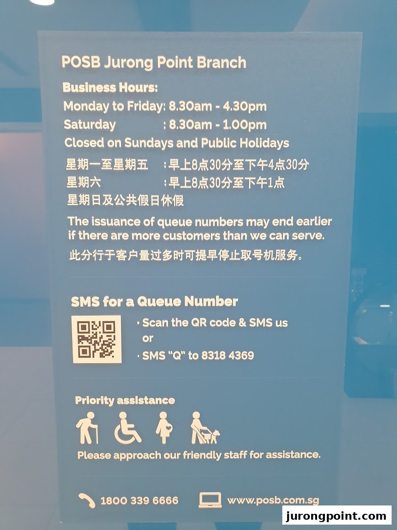 A sign displaying business hours, queueing information, and contact details for POSB Jurong Point Branch.