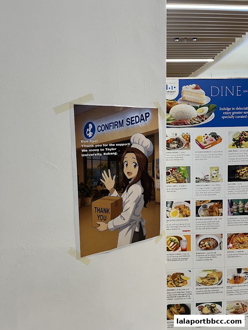 A poster announcing the relocation of Confirm Sedap to Taylor University, Subang.