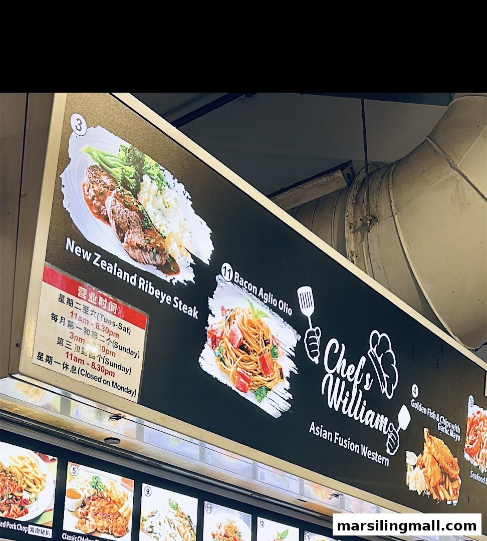 A display board for Chef William Asian Fusion Western, showcasing popular dishes and operating hours.