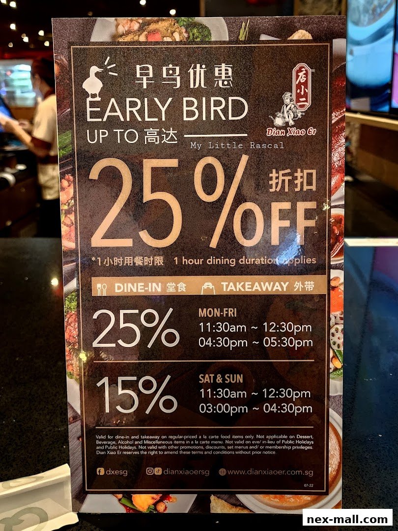 A promotional sign for Dian Xiao Er offering early bird discounts on dine-in and takeaway.
