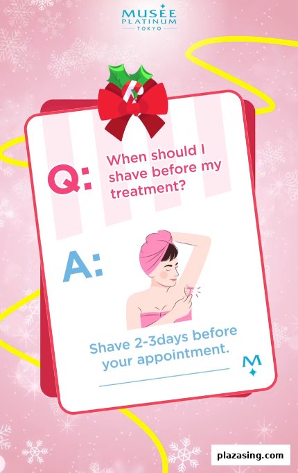 A graphic from Musee Platinum Tokyo providing a tip on when to shave before a treatment.
