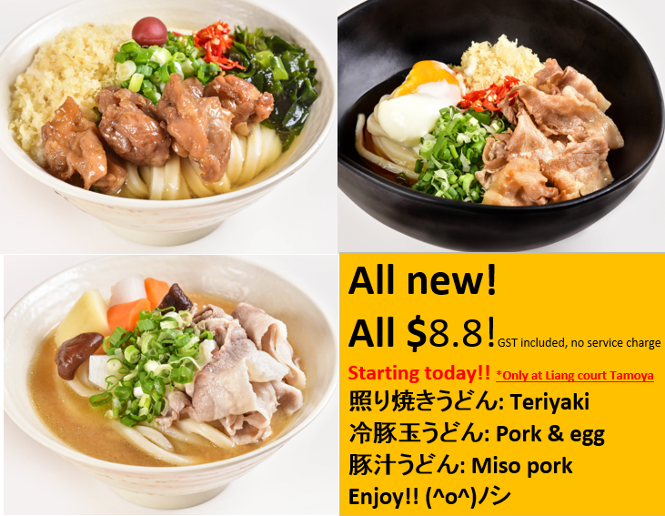 Showcases three new udon dishes from Tamoya Udon Tempura, priced at $8.8 each.