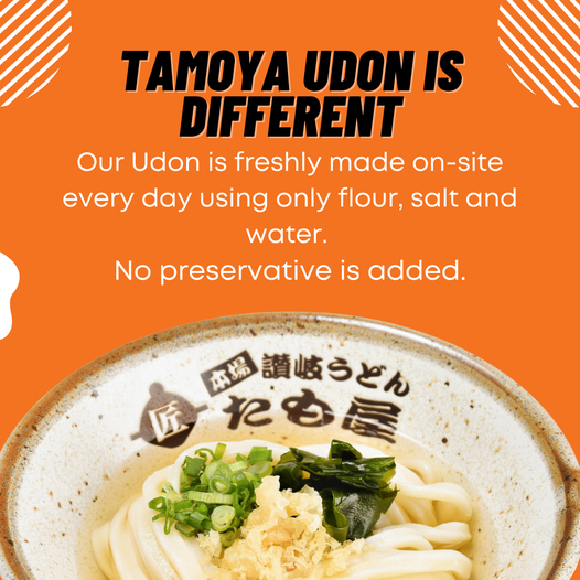 Image highlights Tamoya Udon's fresh, preservative-free udon noodles, made daily with simple ingredients.