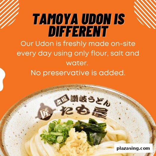 Image highlights Tamoya Udon's fresh, preservative-free udon noodles, made daily with simple ingredients.
