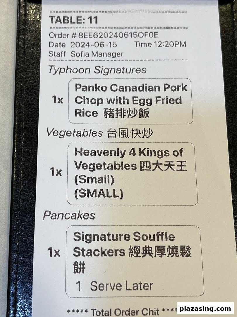 An order chit from Typhoon Cafe showing ordered items like Panko Canadian Pork Chop, Heavenly 4 Kings of Vegetables, and Signature Souffle Stackers.