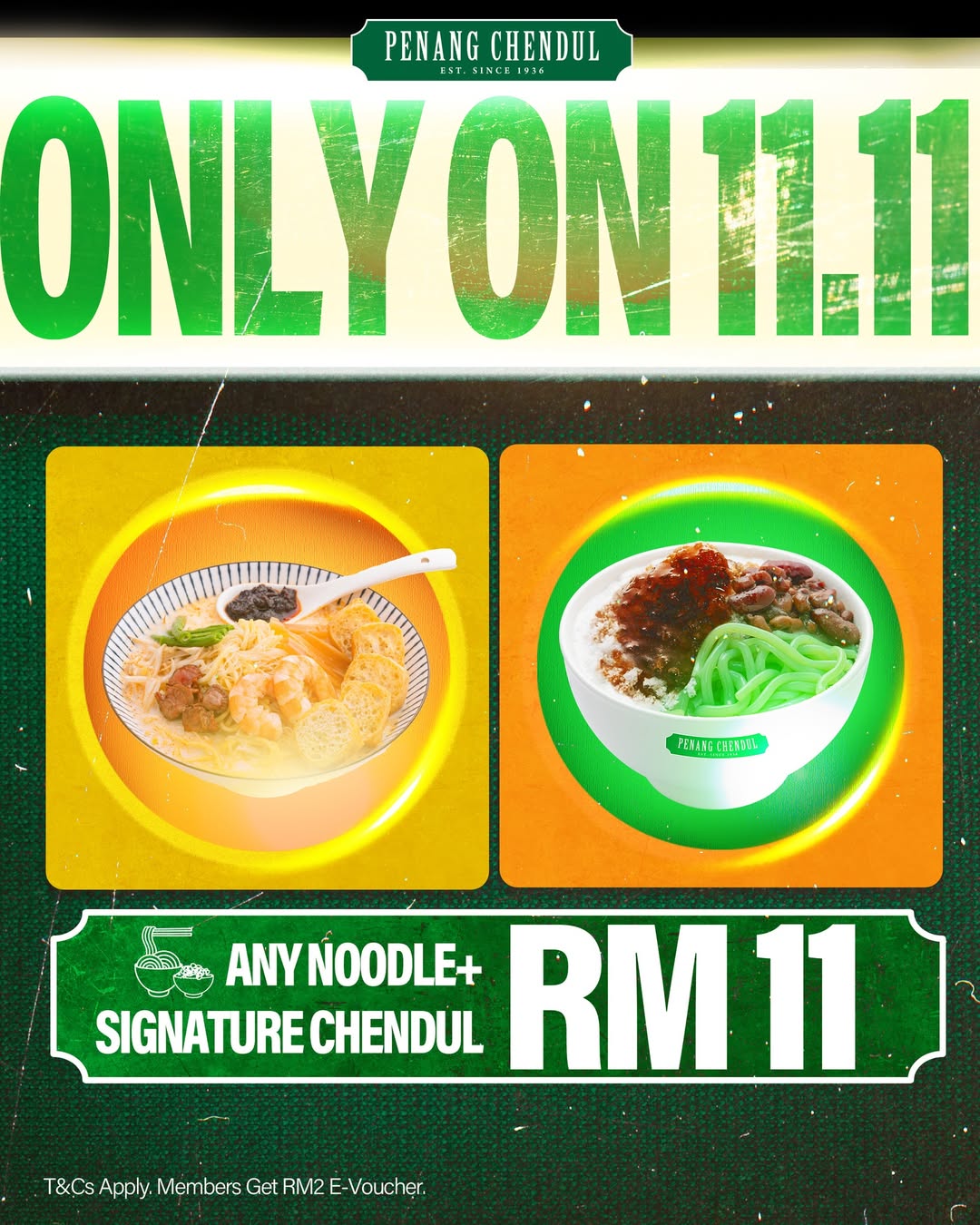 A delicious bowl of Penang Chendul and a savory noodle dish, part of the 11.11 combo offer.