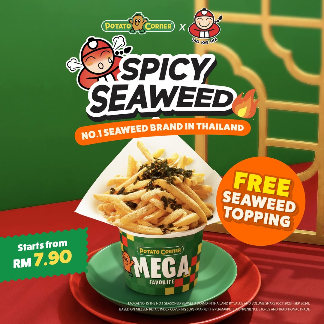 Potato Corner Malaysia's new Spicy Seaweed flavored fries with Tao Kae Noi branding