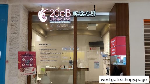 20dB Digisound  20dB Hearing Singapore Westgate, Jurong East