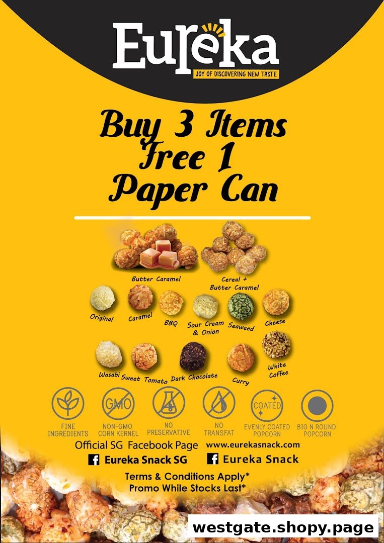 A promotional poster for Eureka Popcorn featuring a 'Buy 3 Free 1' offer and various popcorn flavors.