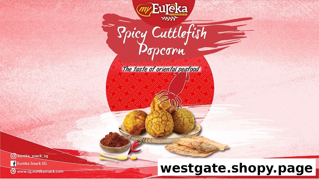 An advertisement for Eureka Popcorn's Spicy Cuttlefish Popcorn, highlighting its oriental seafood flavor.