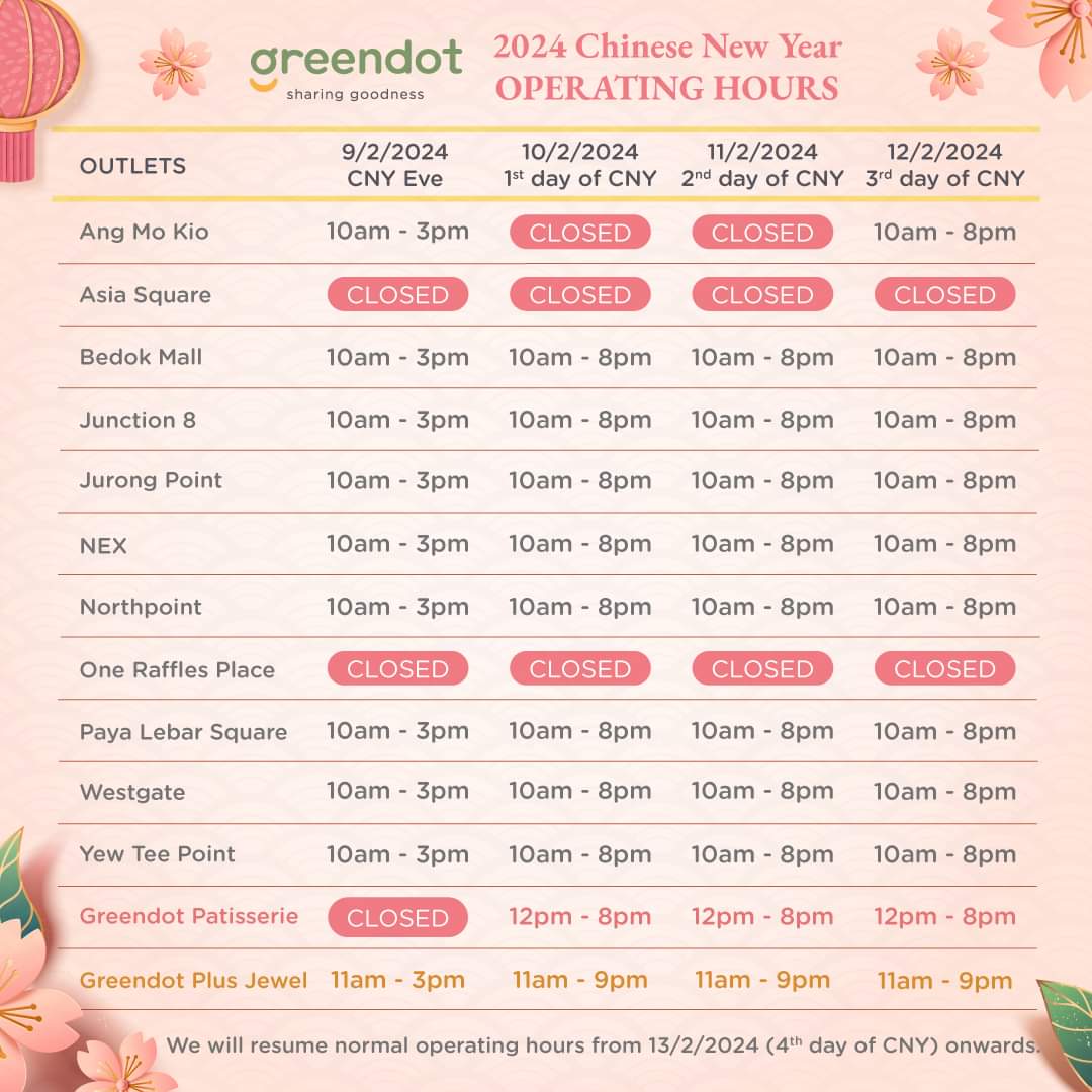 Greendot's 2024 Chinese New Year operating hours for all its outlets are displayed.