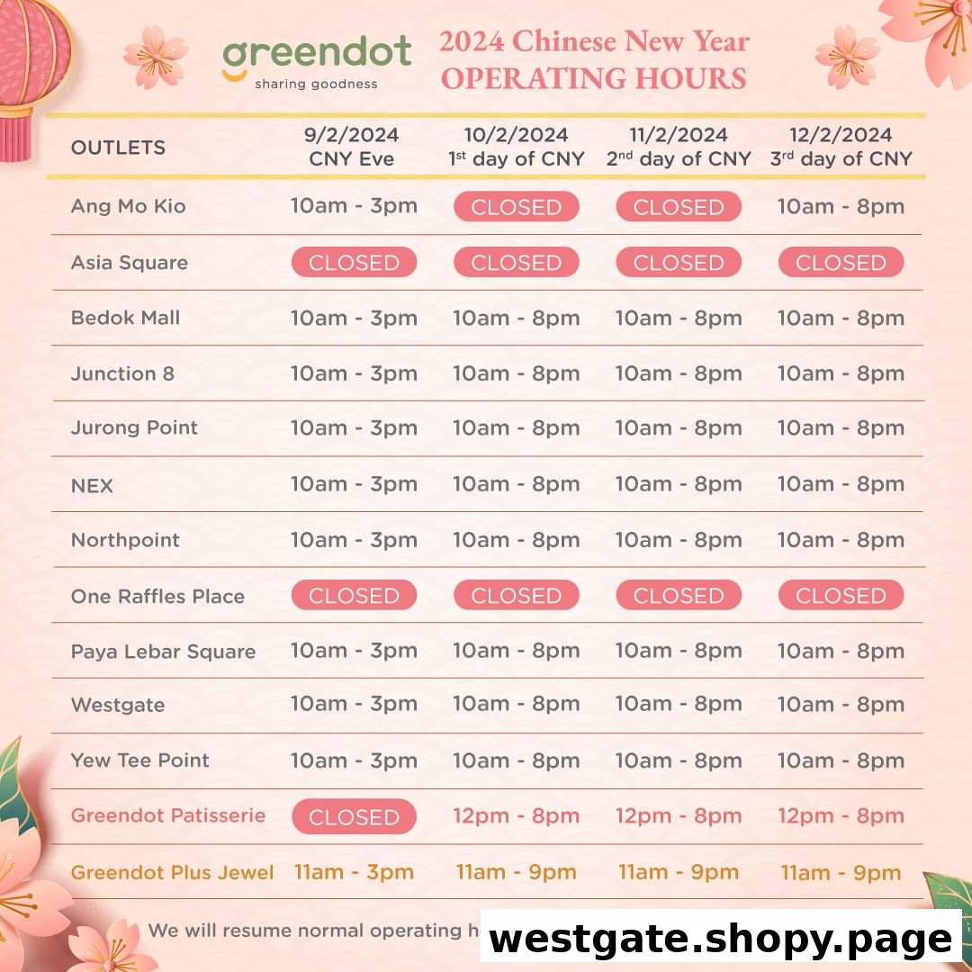 Greendot's 2024 Chinese New Year operating hours for all its outlets are displayed.