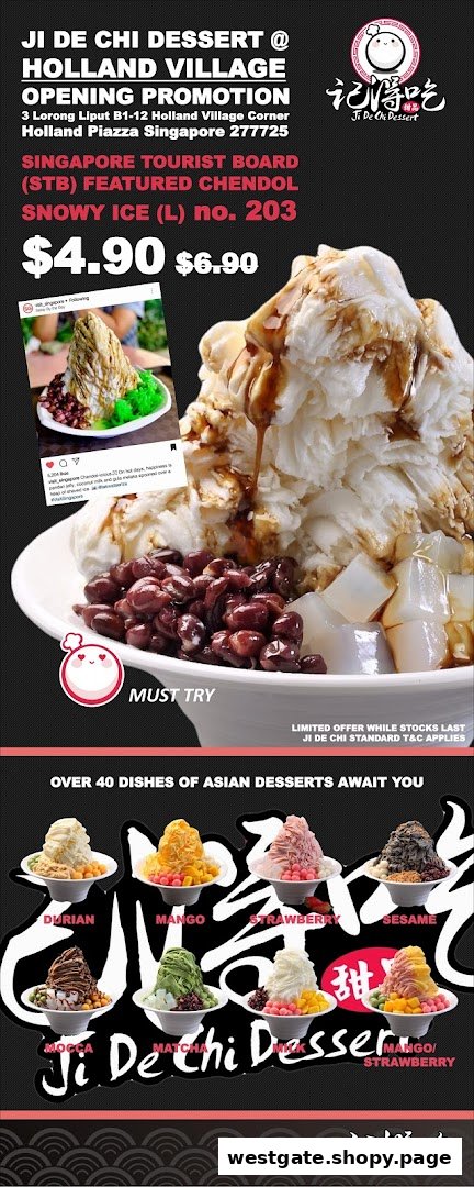 A promotional poster for Ji De Chi Dessert featuring Chendol Snowy Ice and other Asian desserts.