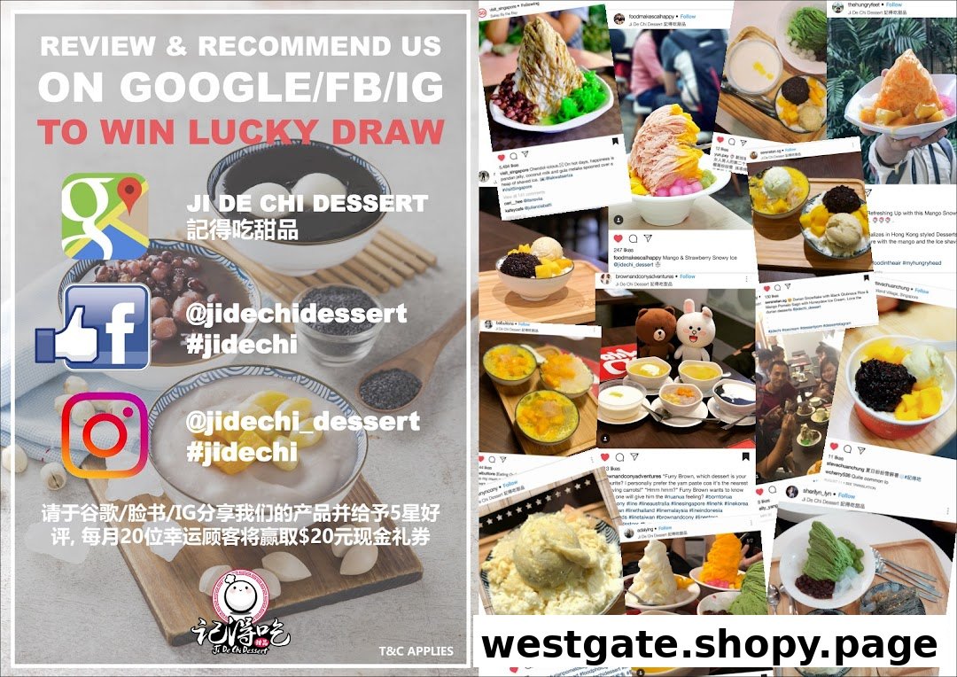 A promotional poster for reviews and a collage of various delicious desserts from Ji De Chi Dessert.