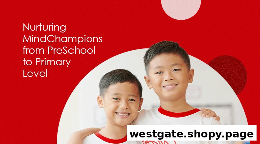 Two smiling children with text promoting MindChamps' educational programs for preschool to primary levels.