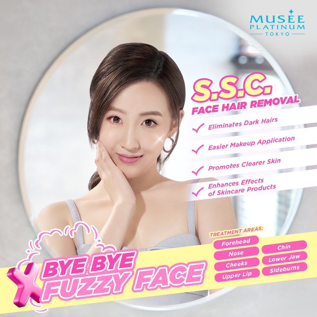 An advertisement for Musee Platinum Tokyo's S.S.C. Face Hair Removal, highlighting benefits and treatment areas.