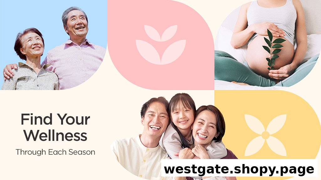 A vibrant collage promoting wellness across all ages and life stages, featuring families and health symbols.