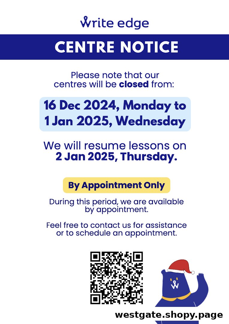 A notice from Write Edge detailing holiday closure dates and appointment-only availability.